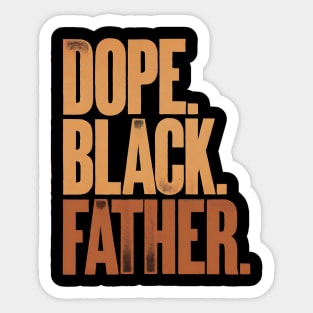 Dope Black Father Sticker